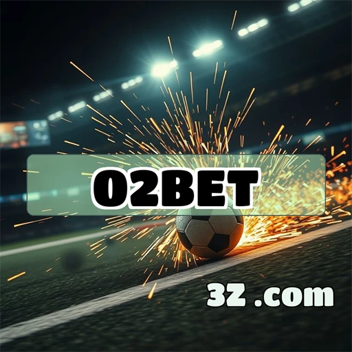 Aposte no Esporte com Estilo no 02bet e Vença Sempre!